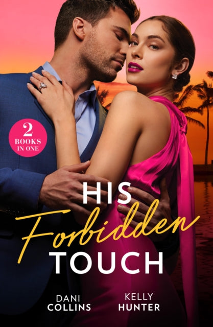 His Forbidden Touch: Marrying the Enemy / Stolen Princess's Secret