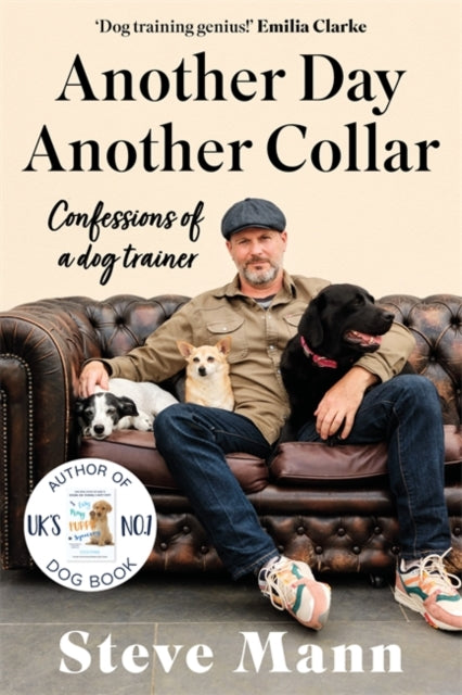 Another Day, Another Collar: Confessions of a dog trainer