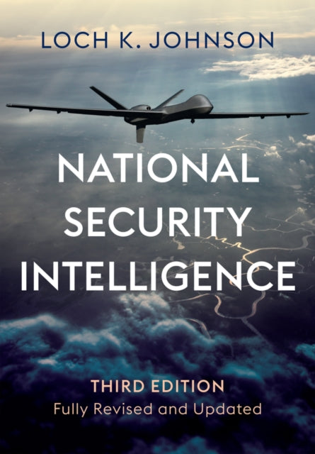 National Security Intelligence: Secret Operations in Defense of the Democracies