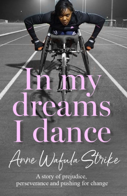 In My Dreams I Dance: A Story of Prejudice, Perseverance and Pushing for Change