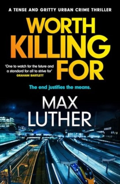 Worth Killing For: A pulse-pounding action packed thriller