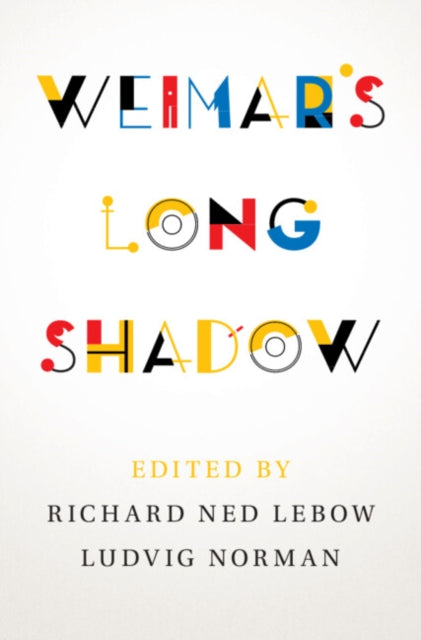 Weimar's Long Shadow