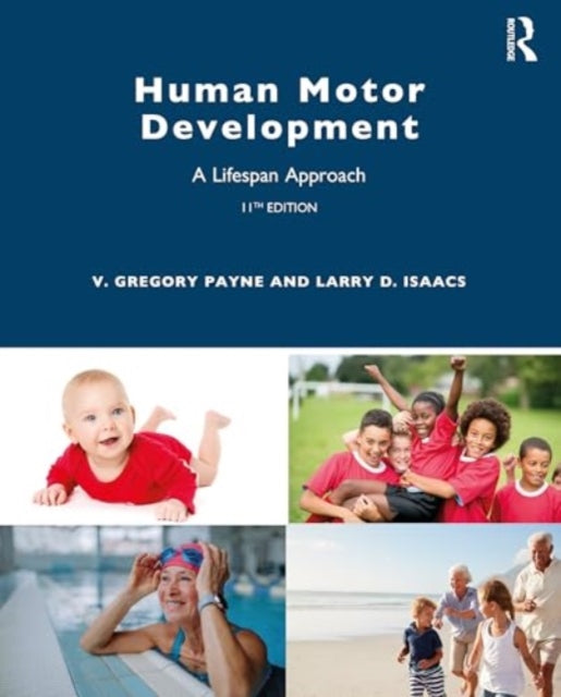 Human Motor Development: A Lifespan Approach