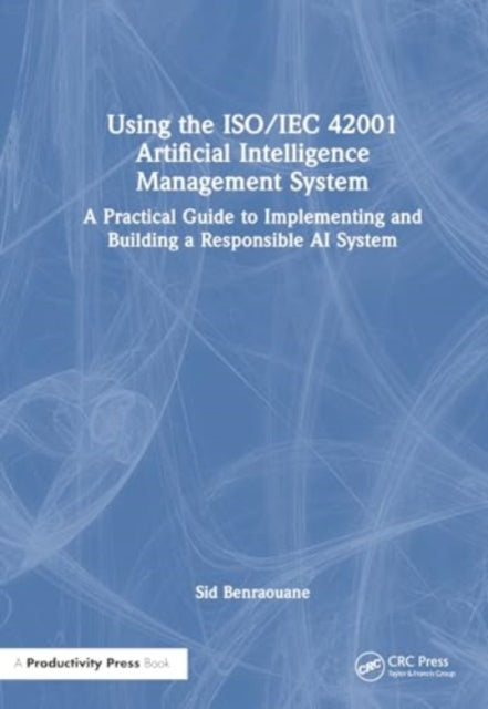 AI Management System Certification According to the ISO/IEC 42001 Standard: How to Audit, Certify, and Build Responsible AI Systems