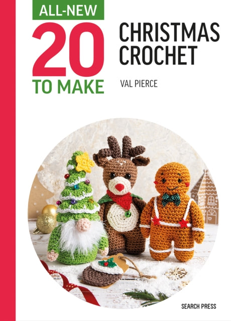 All-New Twenty to Make: Mini Christmas Crochet