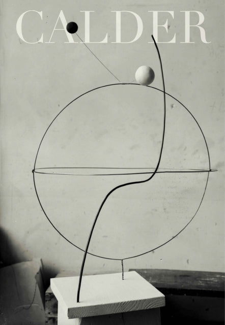 Calder: Sculpting Time