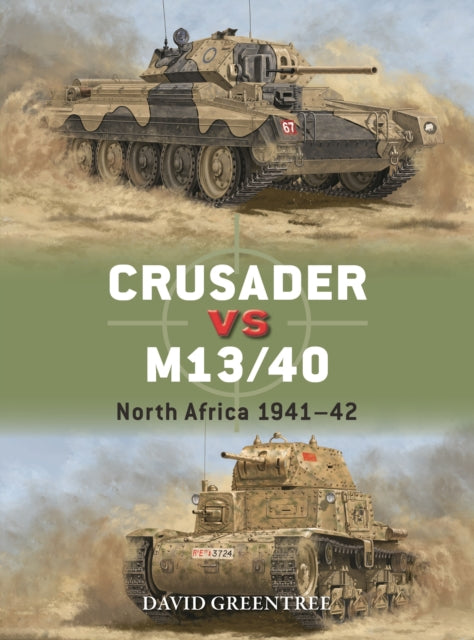 Crusader vs M13/40: North Africa 1941–42