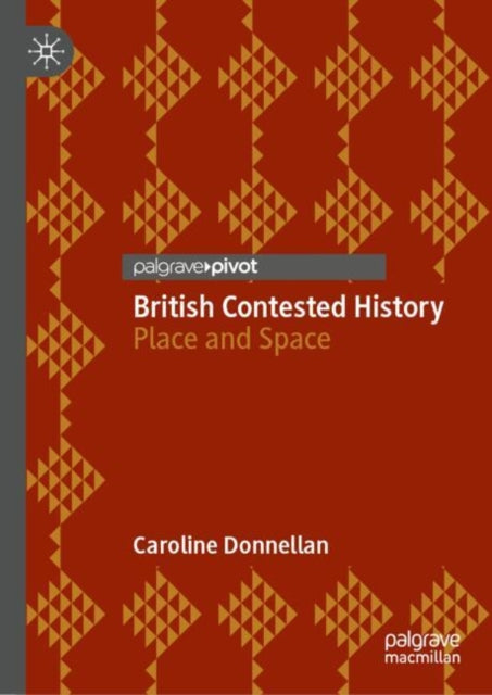 British Contested History: Place and Space