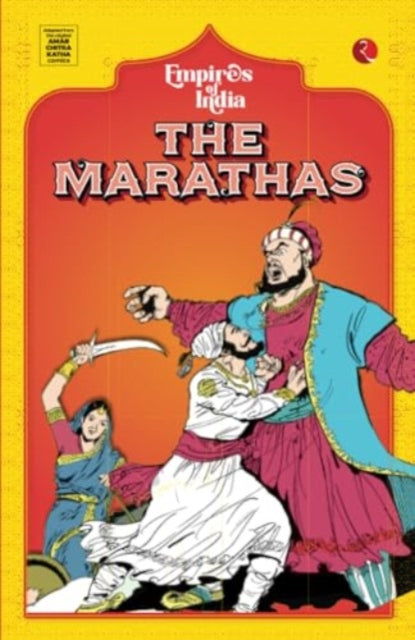 Empires of India: The Marathas