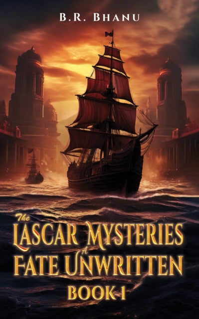 The Lascar Mysteries: A Fate Unwritten: Book 1