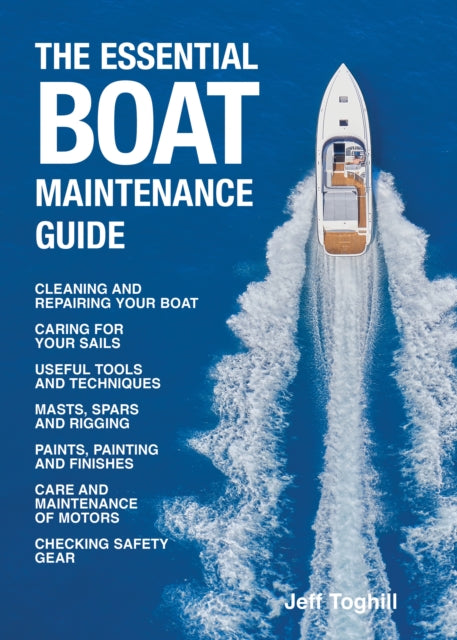 The Essential Boat Maintenance Guide