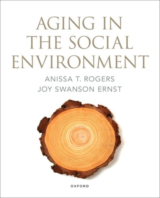 Aging in the Social Environment