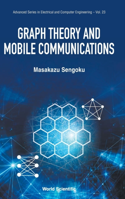 Graph Theory And Mobile Communications