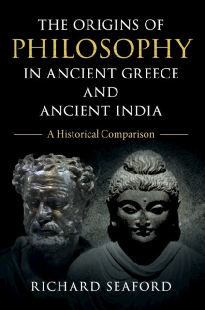 The Origins of Philosophy in Ancient Greece and Ancient India: A Historical Comparison