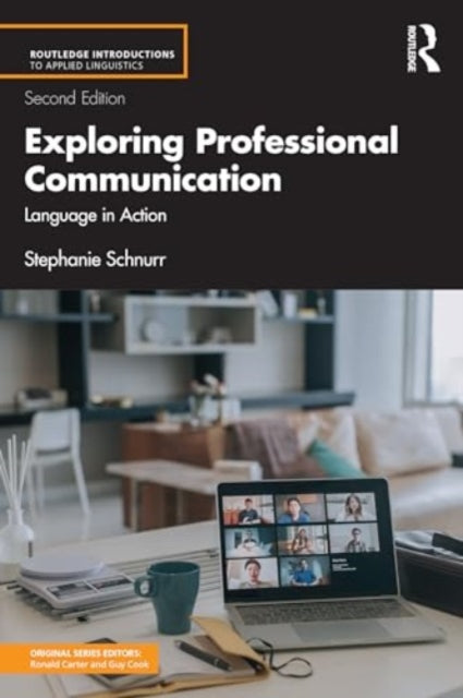 Exploring Professional Communication: Language in Action