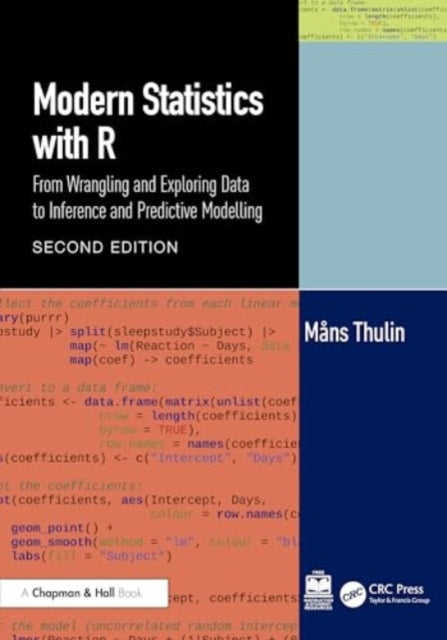 Modern Statistics with R: From Wrangling and Exploring Data to Inference and Predictive Modelling