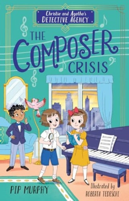 Christie and Agatha's Detective Agency: The Composer Crisis