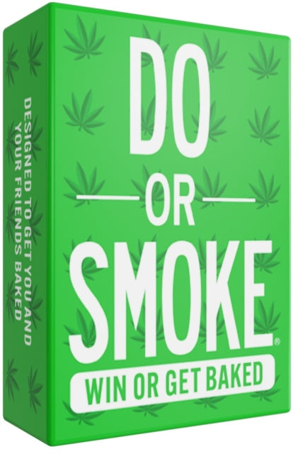 Do or Drink: Or Smoke Game