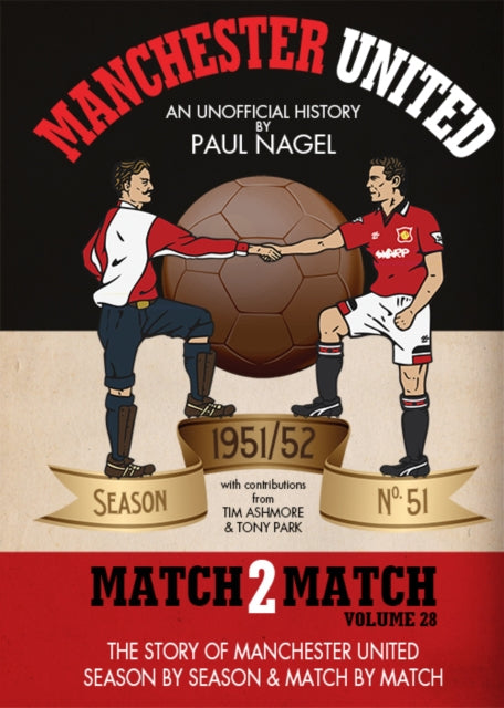 Manchester United Match2Match: Volume 28 1951/52