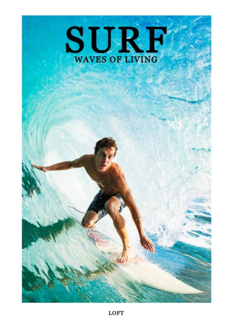 Surf: Waves Of Living