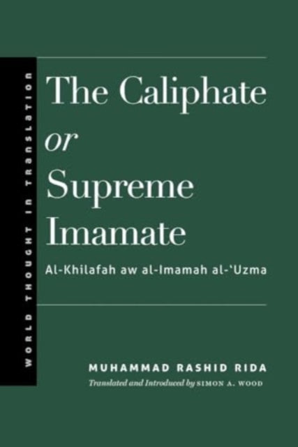 The Caliphate or Supreme Imamate