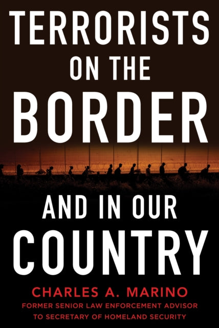 Terrorists on the Border and in Our Country