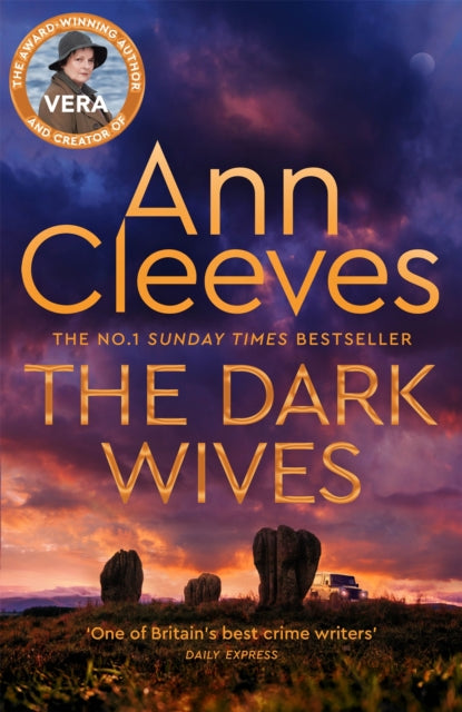 The Dark Wives: Crack the case with Vera Stanhope in a new suspenseful mystery from the Sunday Times Bestseller