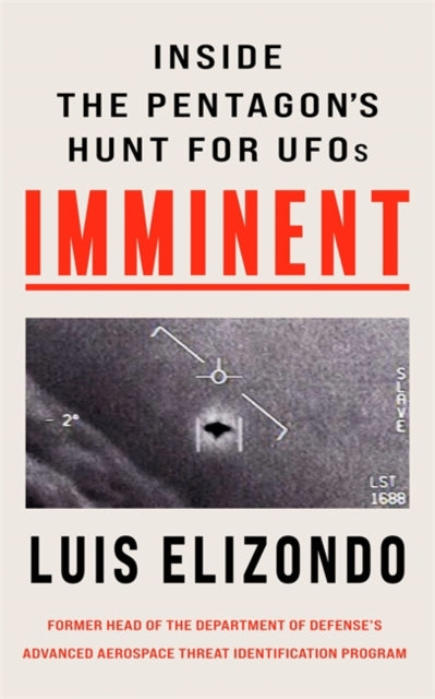 Imminent: Inside the Pentagon's Hunt for UFOs