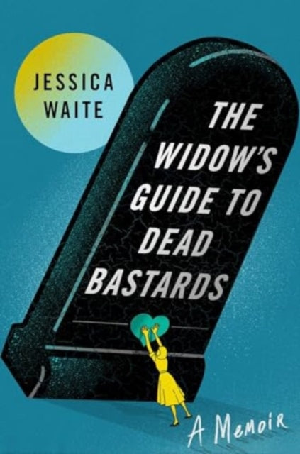 The Widow's Guide to Dead Bastards