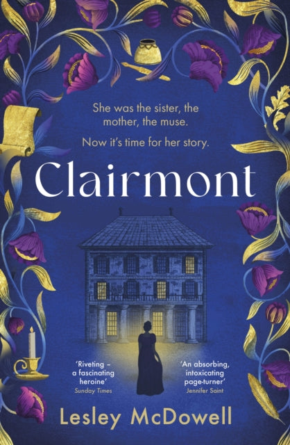 Clairmont: The sensuous hidden story of the greatest muse of the Romantic period