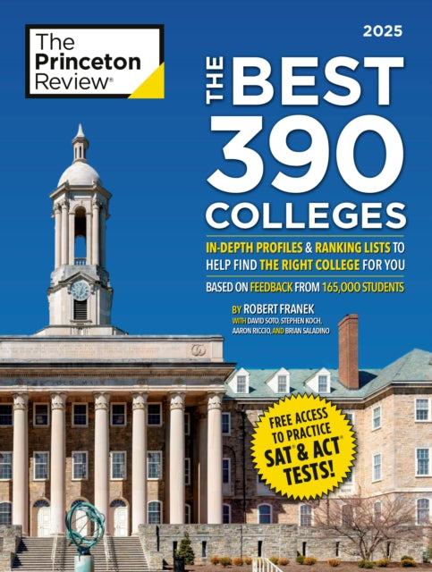 The Best 390 Colleges, 2025: In-Depth Profiles & Ranking Lists to Help Find the Right College For You