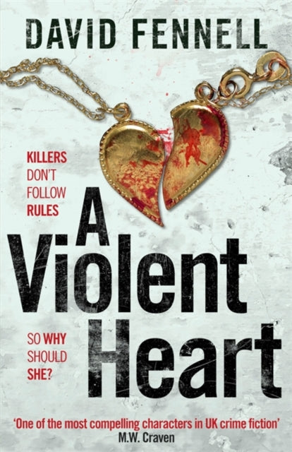 A Violent Heart: The brand new 2024 crime thriller from the acclaimed author of The Art of Death