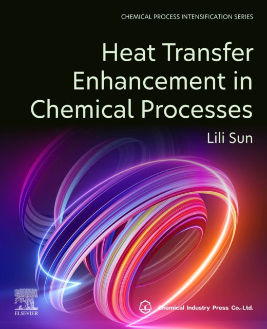 Heat Transfer Enhancement in Chemical Processes