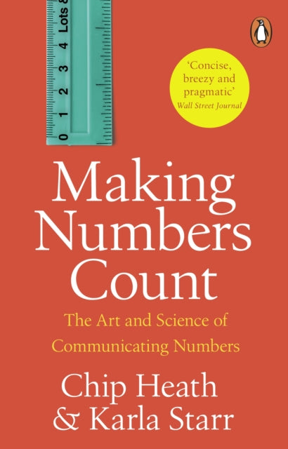 Making Numbers Count: The art and science of communicating numbers