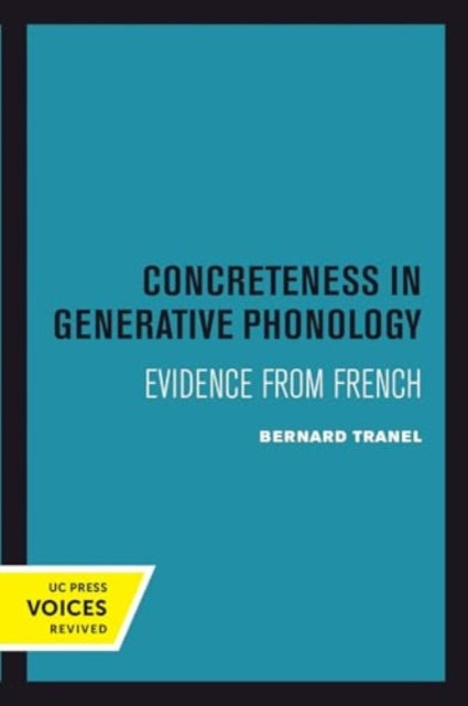 Concreteness in Generative Phonology: Evidence from French