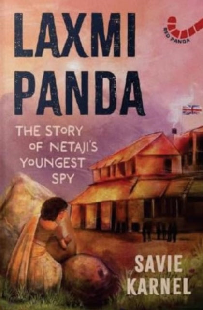 Lakshmi Panda: The Story of Netaji's Youngest Spy