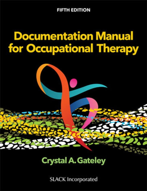 Documentation Manual for Occupational Therapy