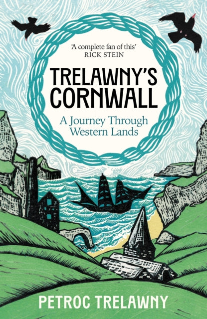 Trelawny’s Cornwall: A Journey through Western Lands