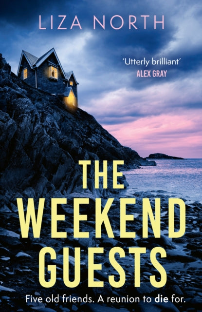 The Weekend Guests: A gripping murder mystery thriller with a twist you'll never guess