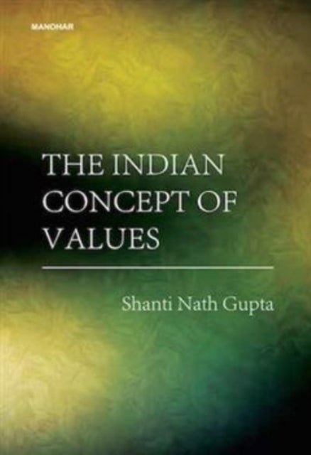 The Indian Concept of Values