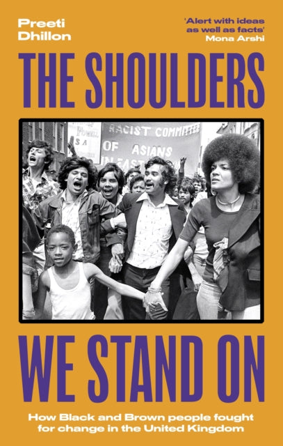 The Shoulders We Stand On: How Black and Brown people fought for change in the United Kingdom