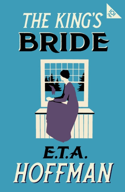 The King's Bride: Annotated Edition with an introduction by Paul Turner