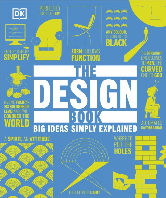 The Design Book: Big Ideas Simply Explained