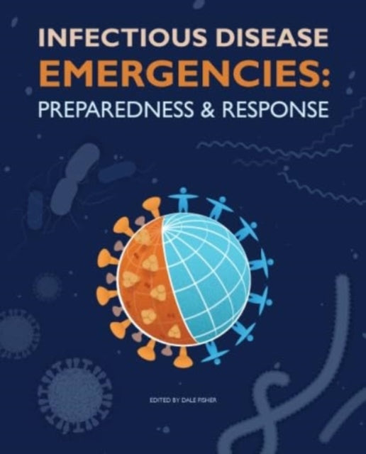 Infectious Disease Emergencies: Preparedness and Response