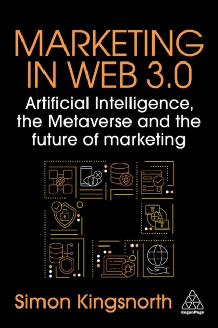 Marketing in Web 3.0: Artificial Intelligence, the Metaverse and the Future of Marketing