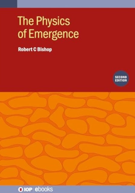 The Physics of Emergence (Second Edition)