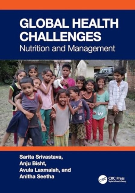 Global Health Challenges: Nutrition and Management