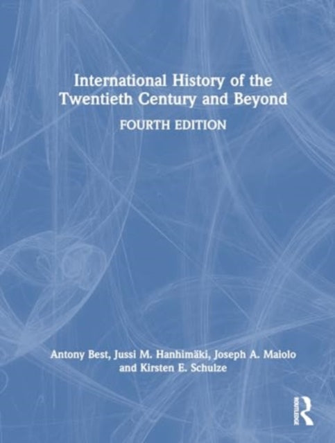 International History of the Twentieth Century and Beyond