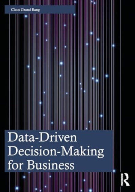 Data-Driven Decision-Making for Business