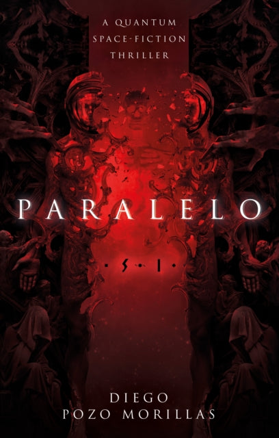 Paralelo: A Quantum Space-Fiction Thriller